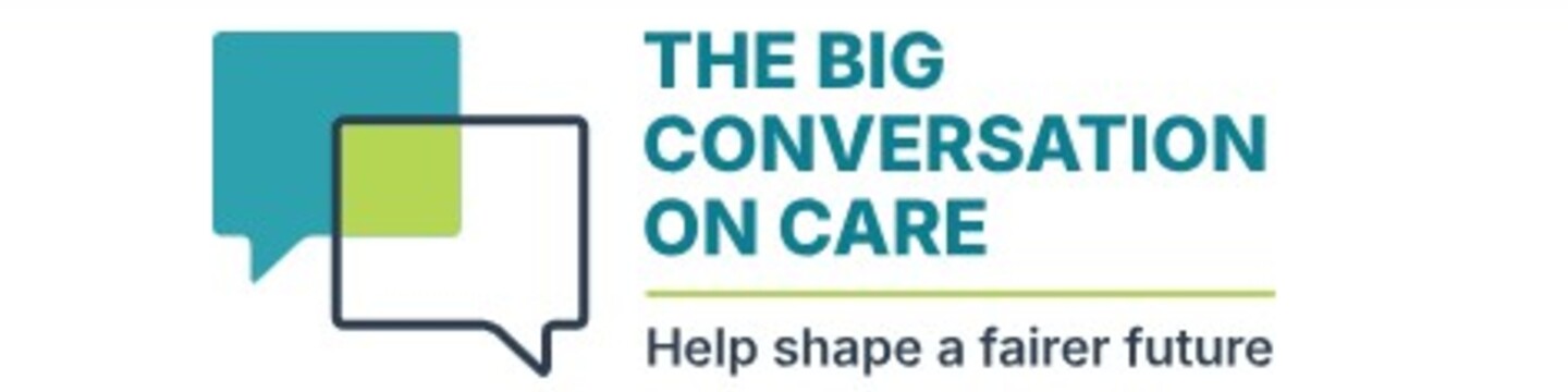 image of speech bubbles next to the title, The Big Conversation on Care
